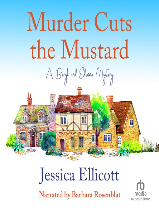 Title details for Murder Cuts the Mustard by Jessica Ellicott - Wait list